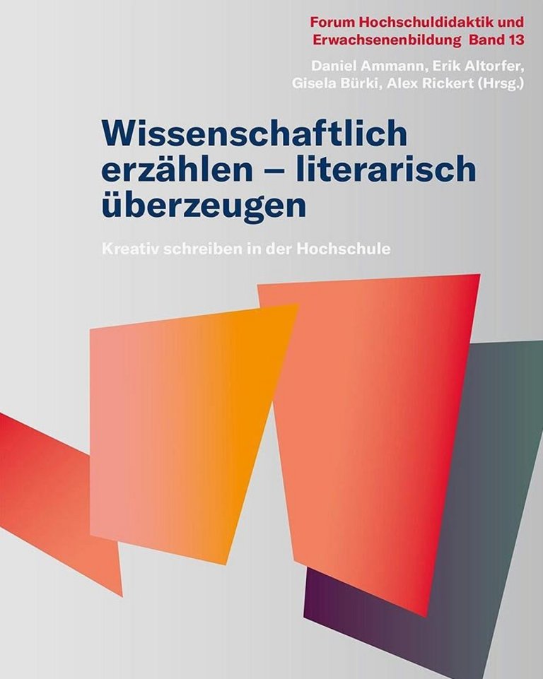 Wissenschaftlich erzählen – literarisch überzeugen